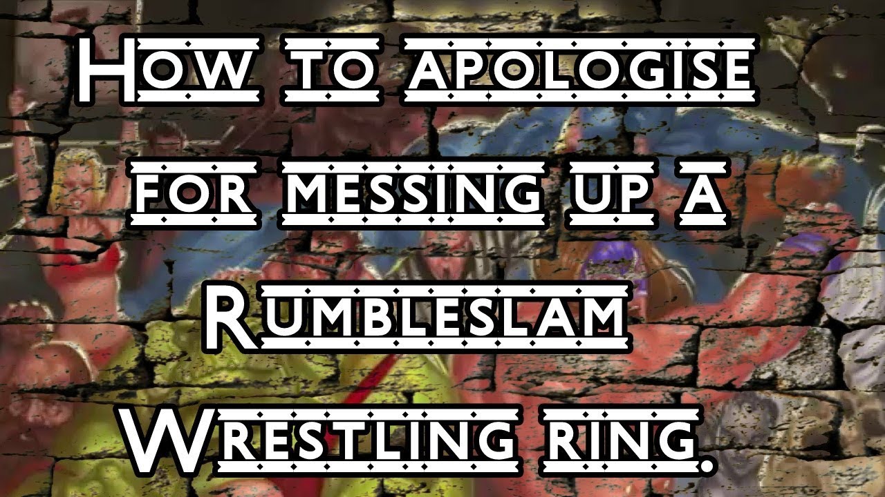 Apology and moving forward on the Rumbleslam wrestling rings