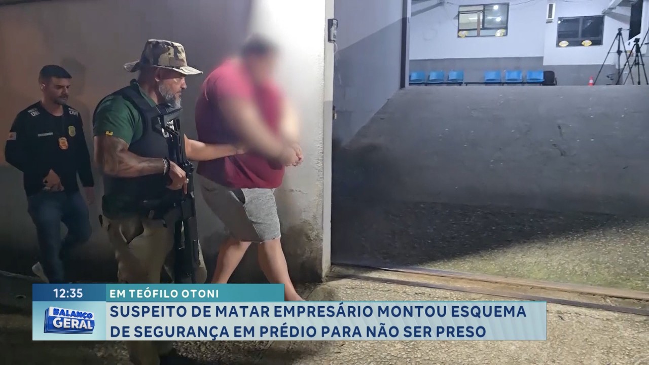 Em T. Otoni: Suspeito de matar empresário montou esquema de segurança em prédio para não ser preso.