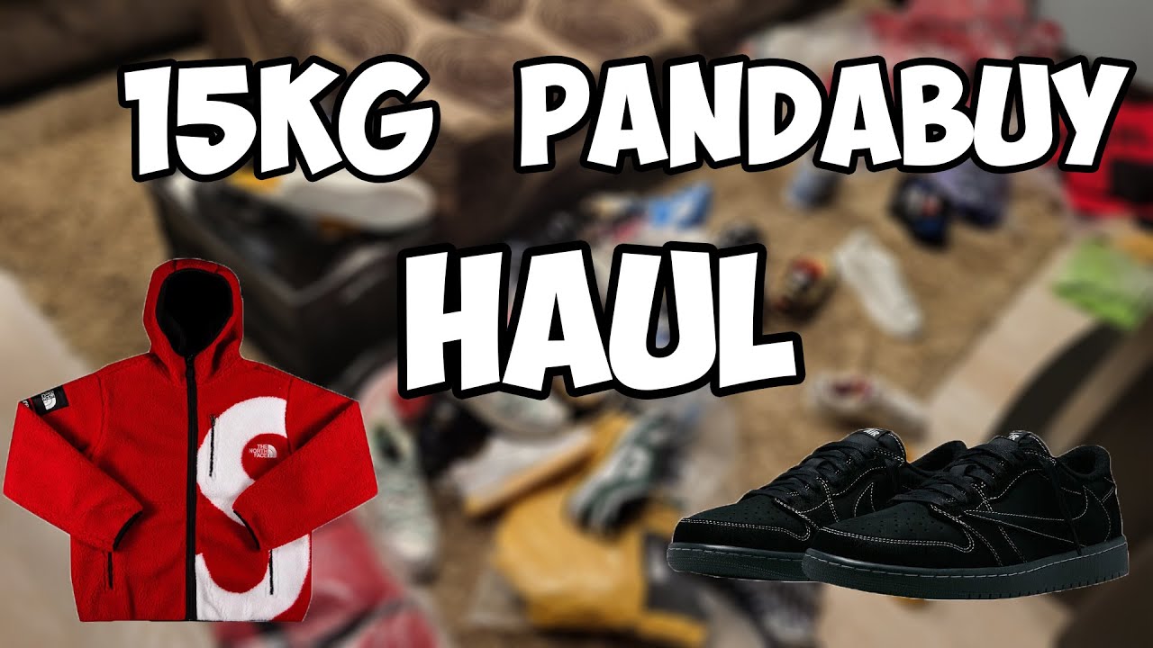 15KG BUDGET PANDABUY HAUL (Supreme, Travis Scott, Nike, Off White, Dior, The North Face)
