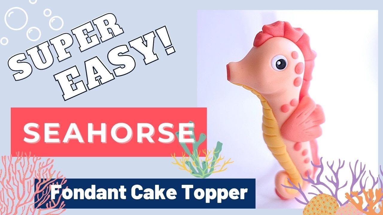 How to make a SEAHORSE fondant cake topper ( EASY )