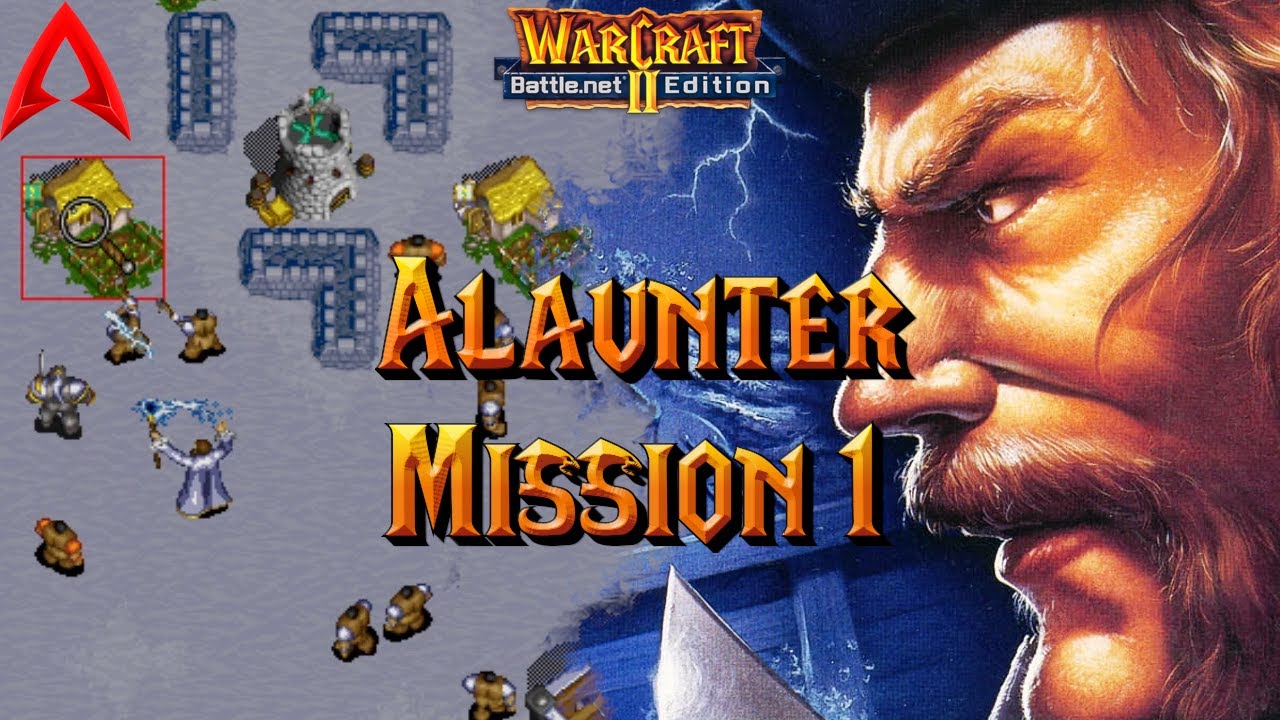 Warcraft 2 Custom Campaign || Alaunter Mission 1