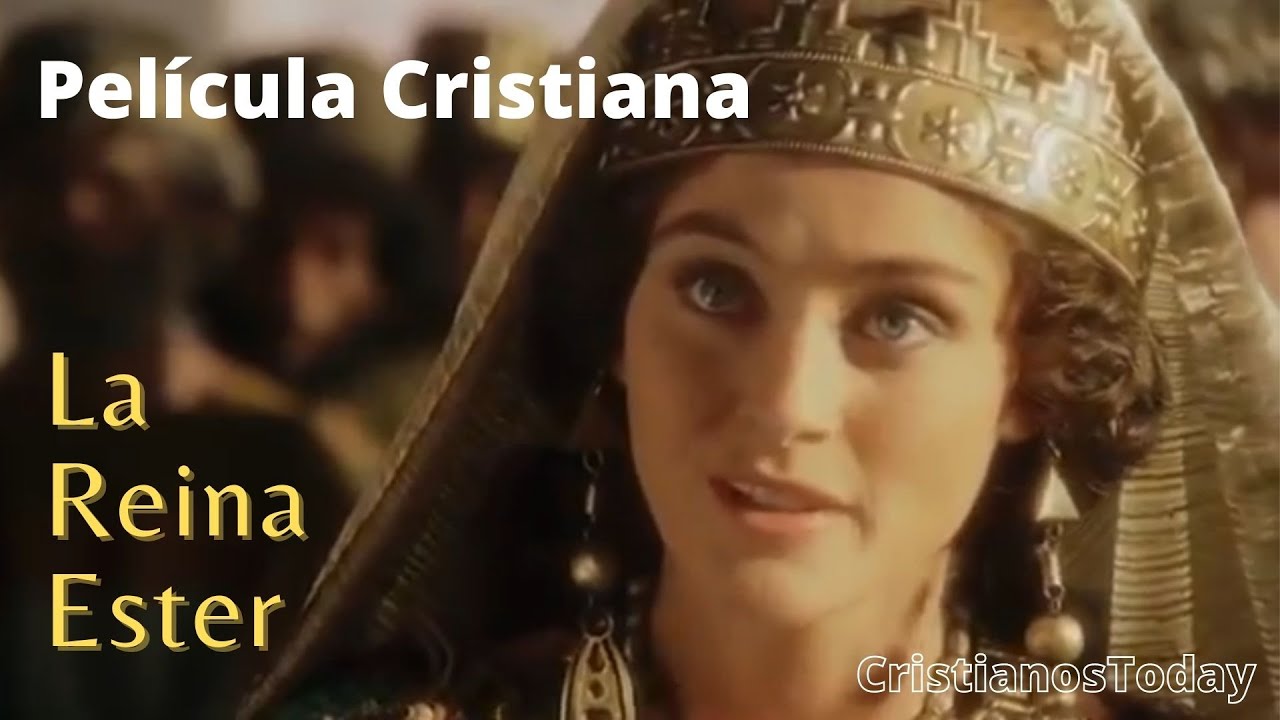 Pel&iacute;cula cristiana Reina Esther. (Pel&iacute;culas completas en espa&ntilde;ol).