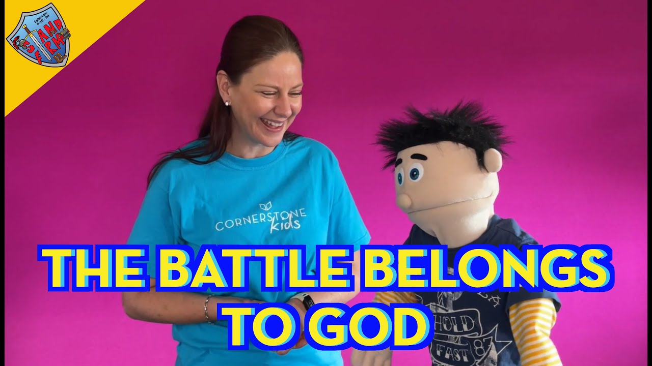The Battle belongs to God - #1 (Stand Firm)