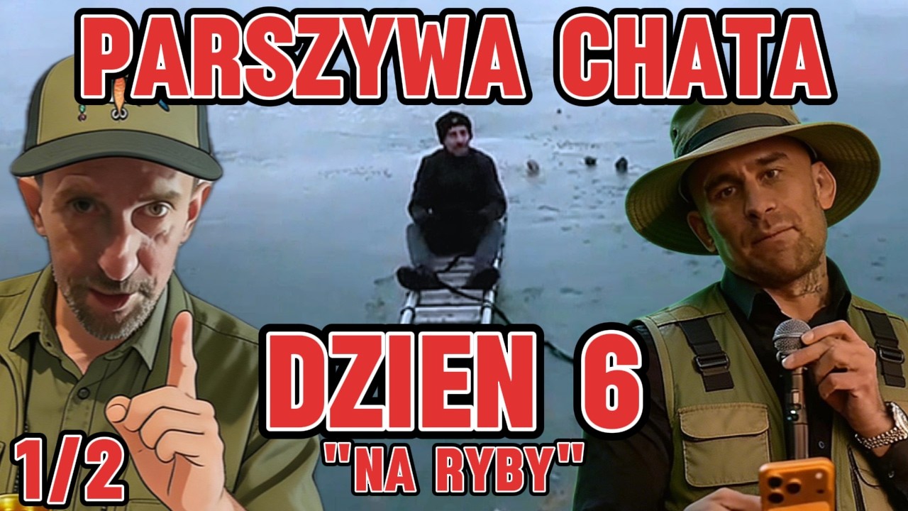 J&Oacute;WKO, DRABINA I ZAMARZNIĘTE JEZIORO! PARSZYWA CHATA DZIEŃ 6! (NAJLEPSZE MOMENTY 1/2)