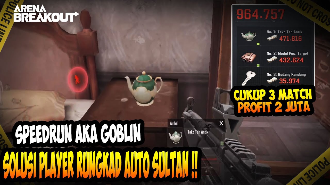 GOBLIN !! SOLUSI PLAYER RUNGKAD BISA CEPAT KAYA - Arena Breakout