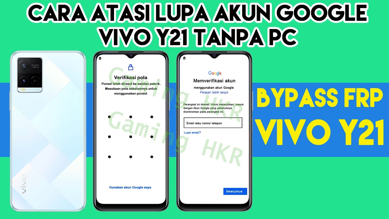 Vivo y21 Bypass FRP - Bypass FRP Vivo y21 - Tanpa PC - Vivo Y21 Lupa email google setelah direset