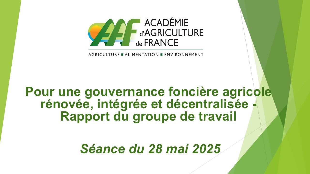 28/05/2025 : Pour une gouvernance foncière agricole rénovée, intégrée et décentralisée