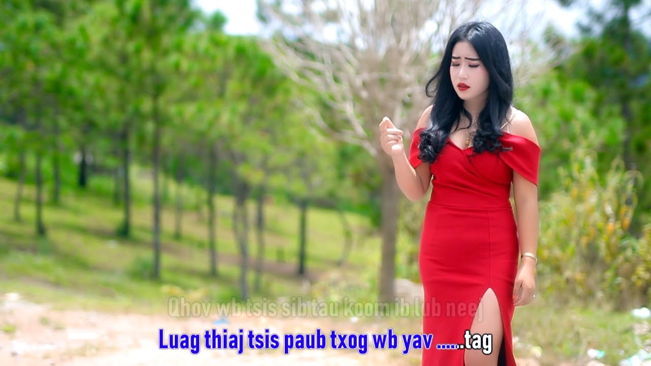 Txhob tos hlub dua (Music VIdeo) - Tshav Ntuj Ci Xyooj