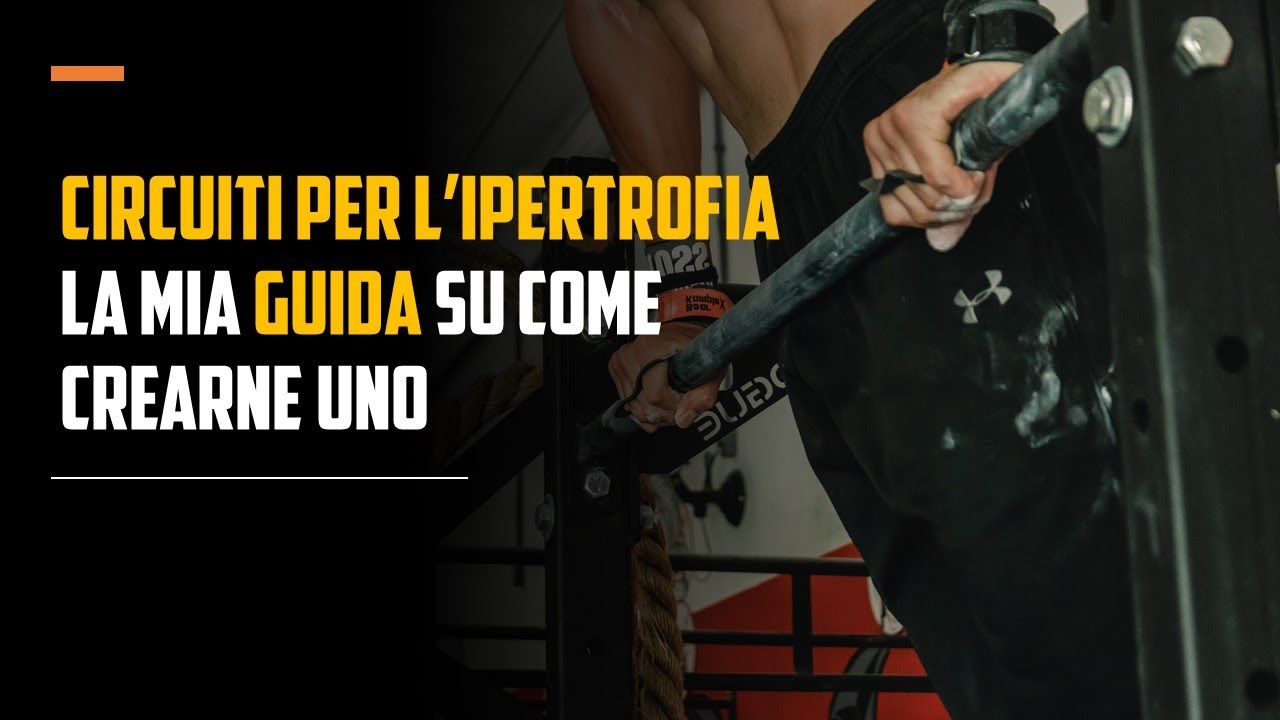 Allenamento a CIRCUITO per l'IPERTROFIA - la mia guida