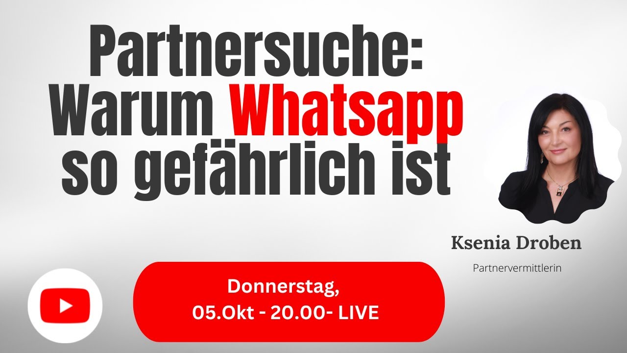 Partnersuche: Warum Whatsapp so gefährlich ist