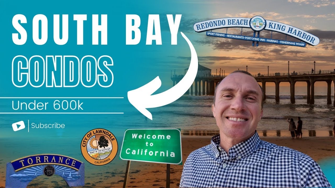 South Bay Condos Under 600k