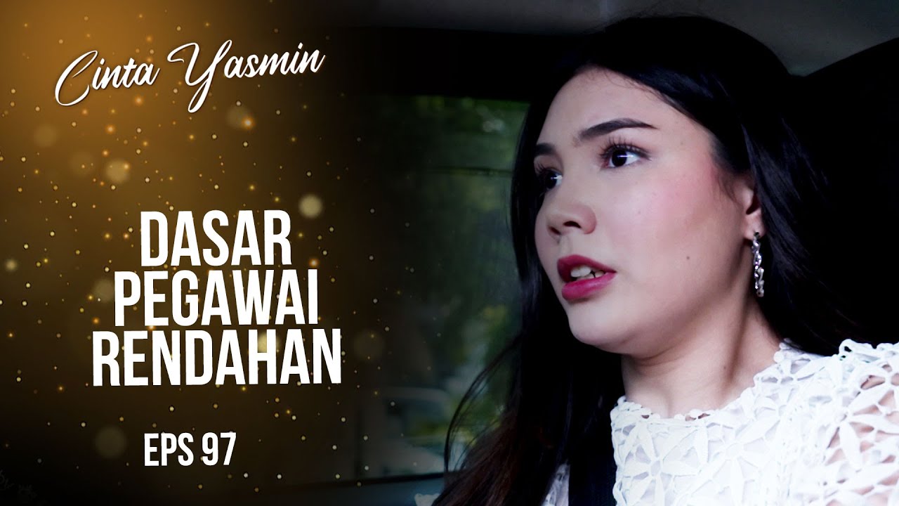 Alisya Emosi Menabrak Pak Pras | CINTA YASMIN | EPS.97 (1/3)