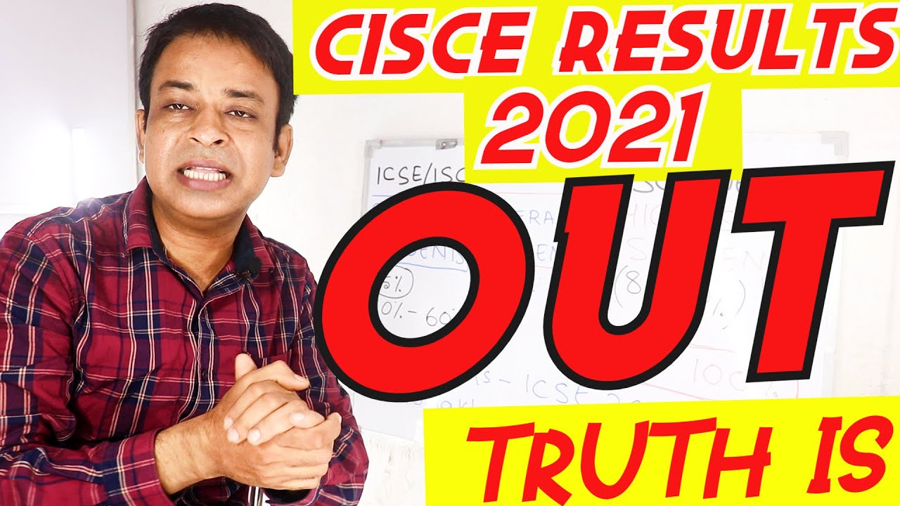 ICSE/ISC 2021 Board Results OUT- Data Analysis & CISCE's Calculations for ICSE/ISC 2021 Success Rate