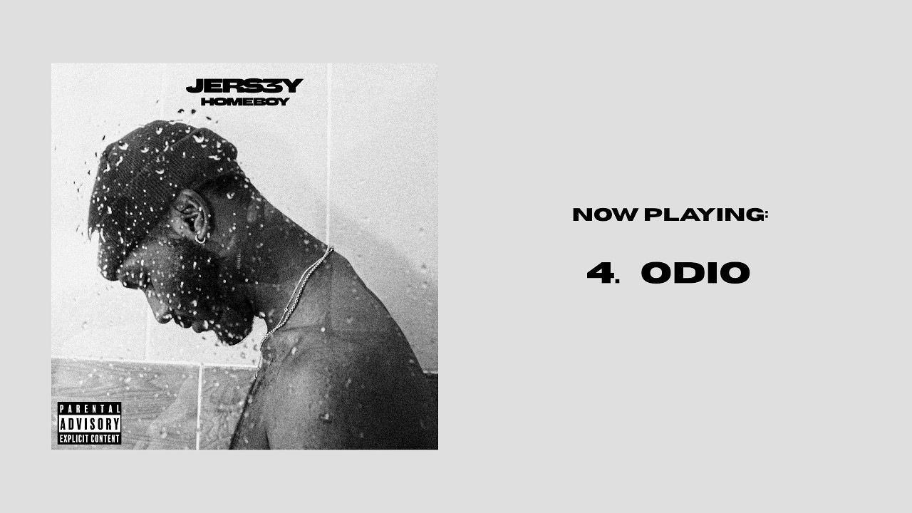 4. ODIO (JERS3Y EP) [Audio Only]