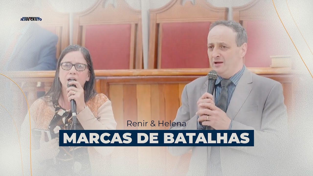 Marcas de Batalhas | Pr. Renir & Helena | IPJC