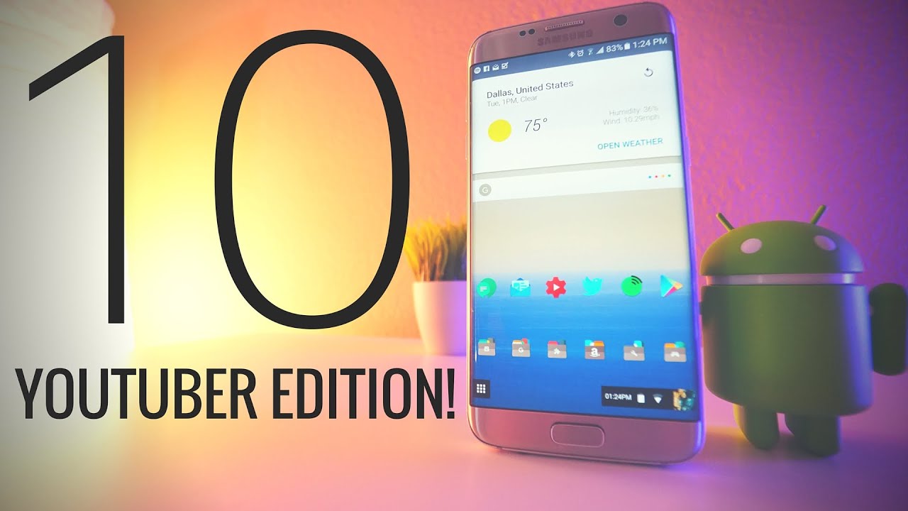 Best Android Apps - YouTuber Edition! [April 2016]