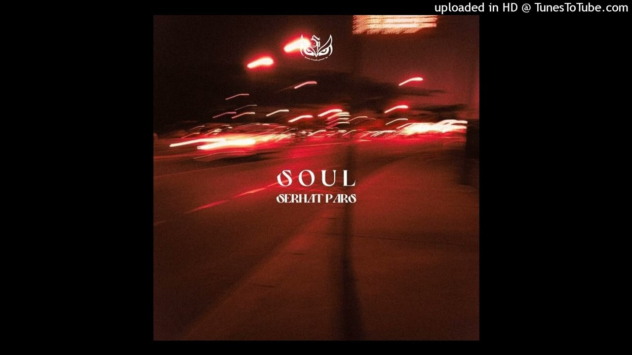 Serhat PARS - Soul