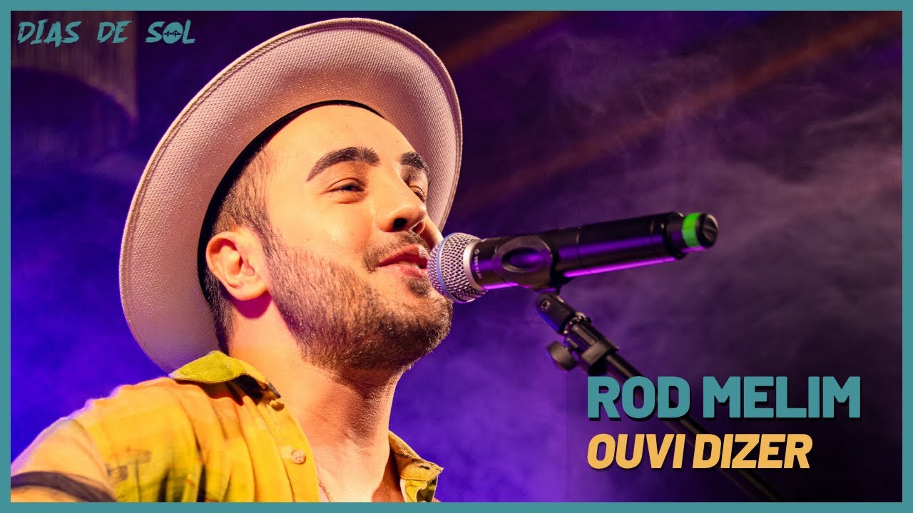 Rod Melim - Ouvi Dizer (Ao vivo no Dias de Sol)