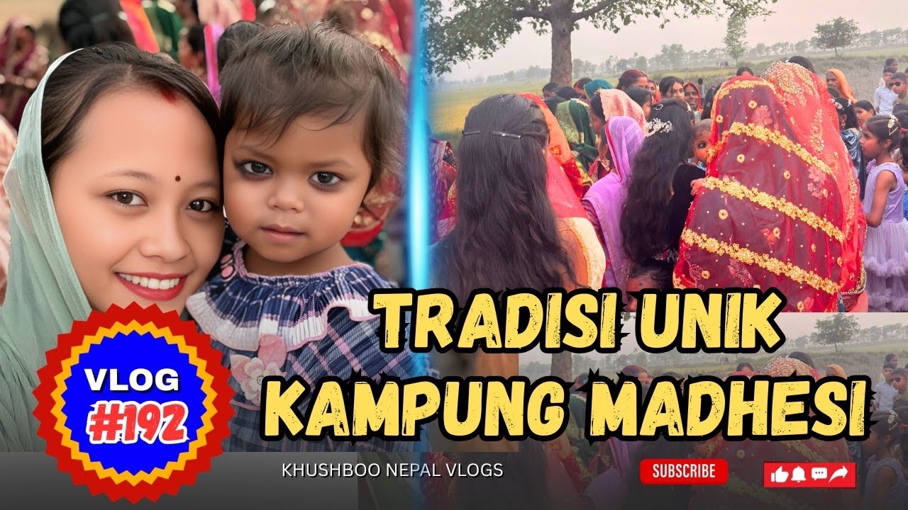 #Vlog192 TRADISI KAMPUNG MADHESI 😍 Saat Tetangga Satu Kasta Mengadakan Pernikahan 🥰🇳🇵