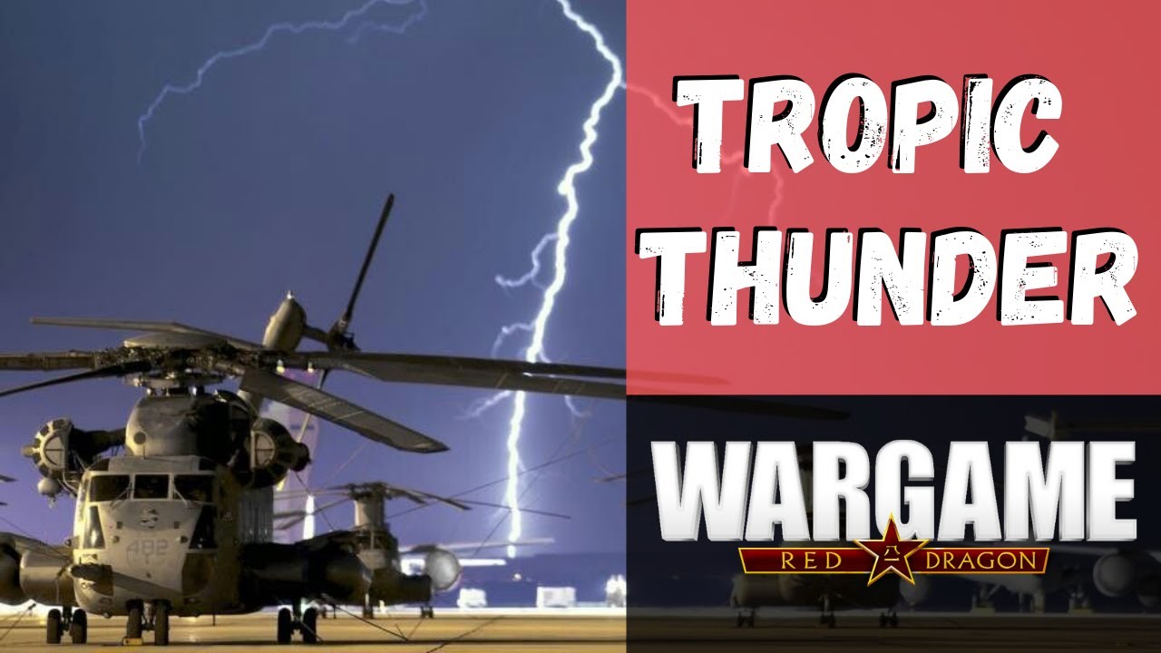 Wargame Red Dragon - Tropic Thunder [Replay 2v2] - Happy Birthday Wargame!