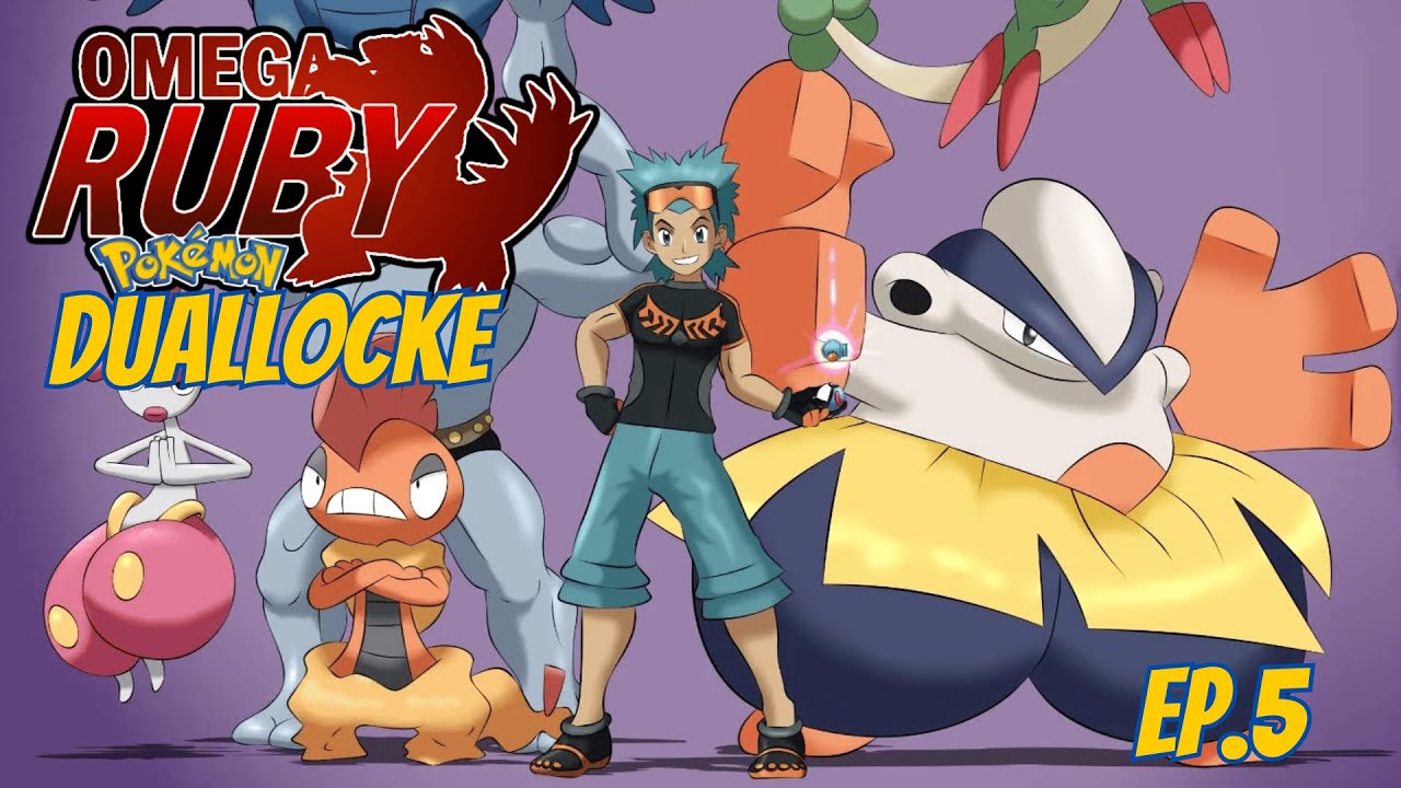 Pokémon Rubi Omega DualLocke Ep.5 | SIN PASTILLAS DE FRENOOOOOOO