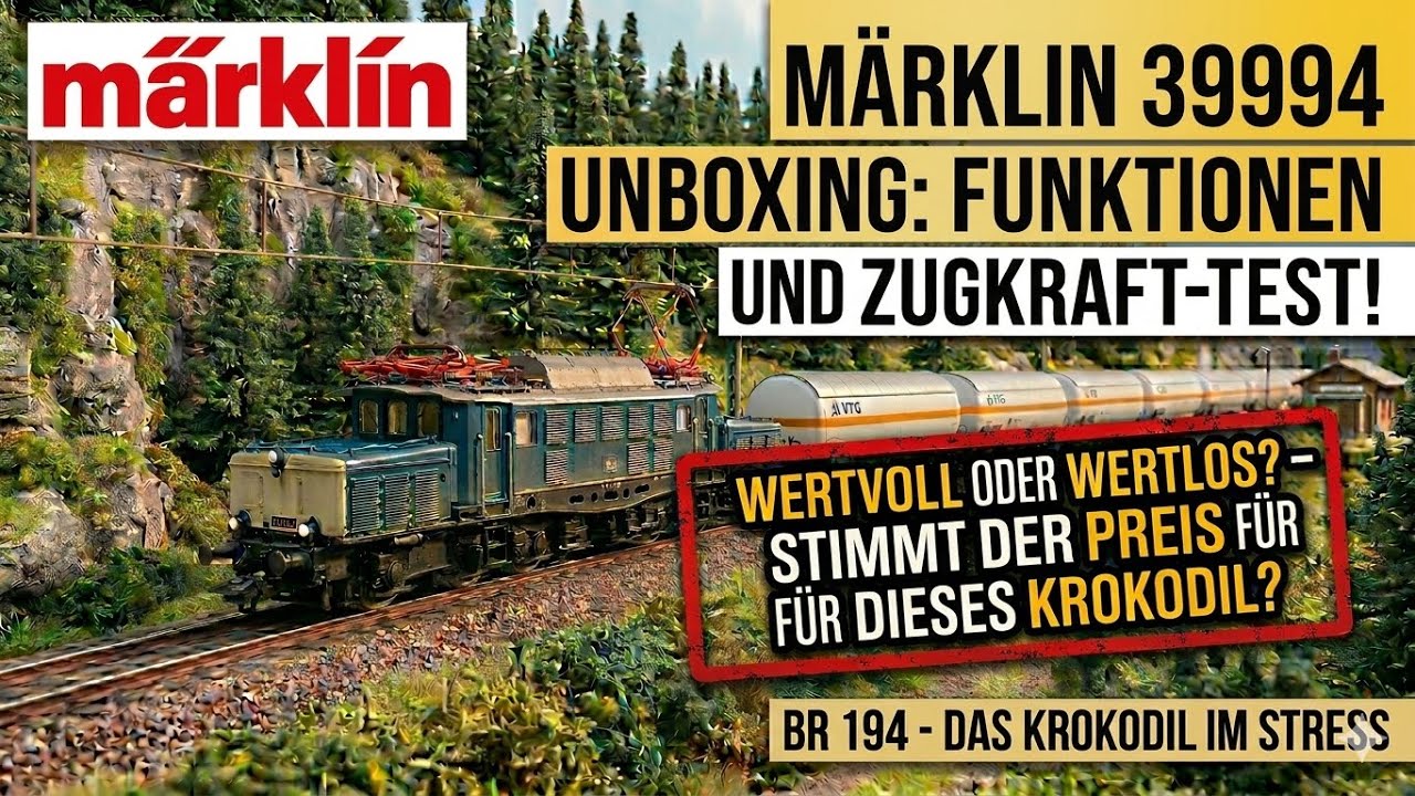 M&auml;rklin 39994: Das Deutsche Krokodil im ZUGKRAFT-TEST! 🐊 Lohnt sich der Kauf?