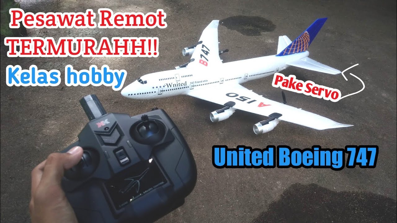 Pesawat Remot Termurah! Kelas hobby | Unboxing dan Review WlToys A150 Boeing 747 Airplane Wnited