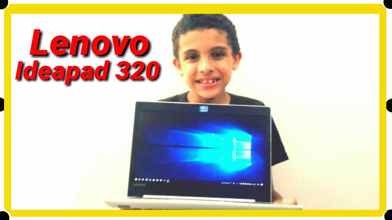 🔴Ganhei um Notebook no dia das Crian&ccedil;as - Ideapad 320 da Lenovo - Notebook da Lenovo