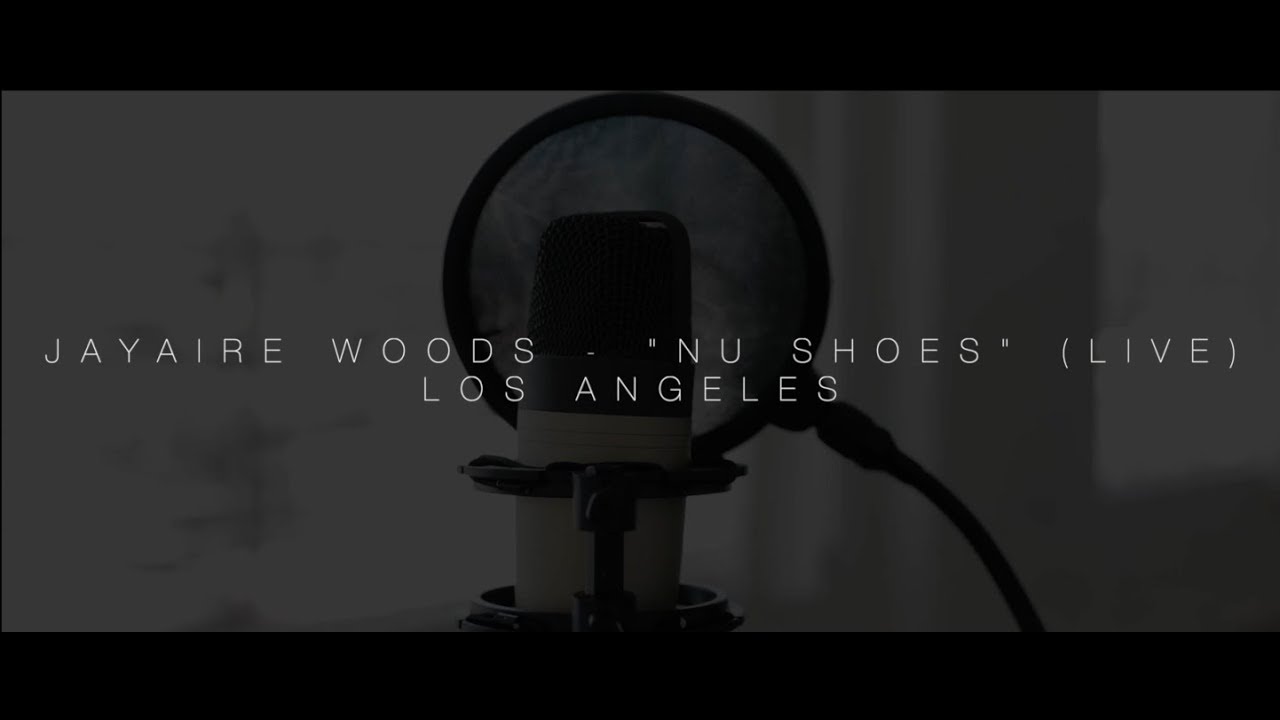 Jayaire Woods - Nushoes (Live)