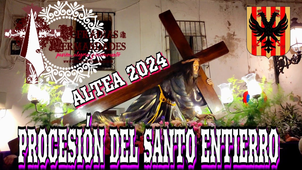 4K - PROCESIÓN DEL SANTO ENTIERRO - ALTEA #altea #alicante #procesiones #cofradías #semanasanta