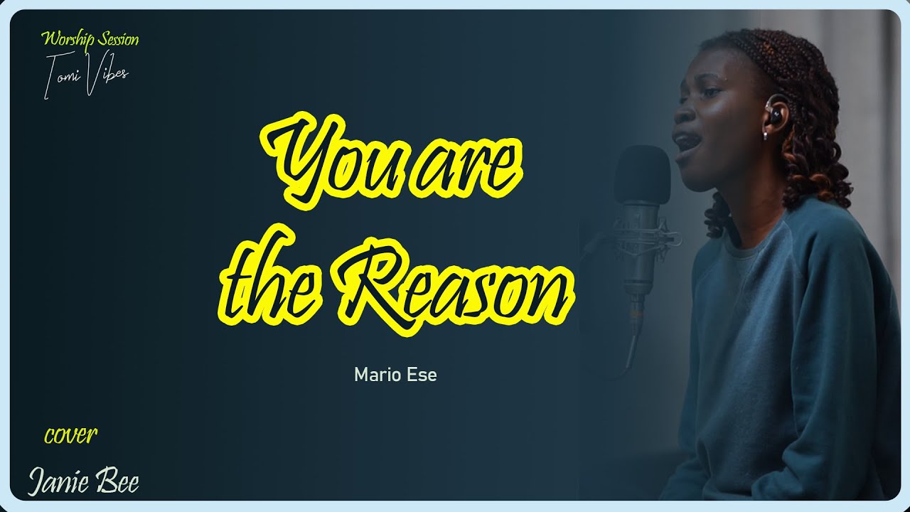 You are the reason by Mario Ese [ Feat Janie Bee]