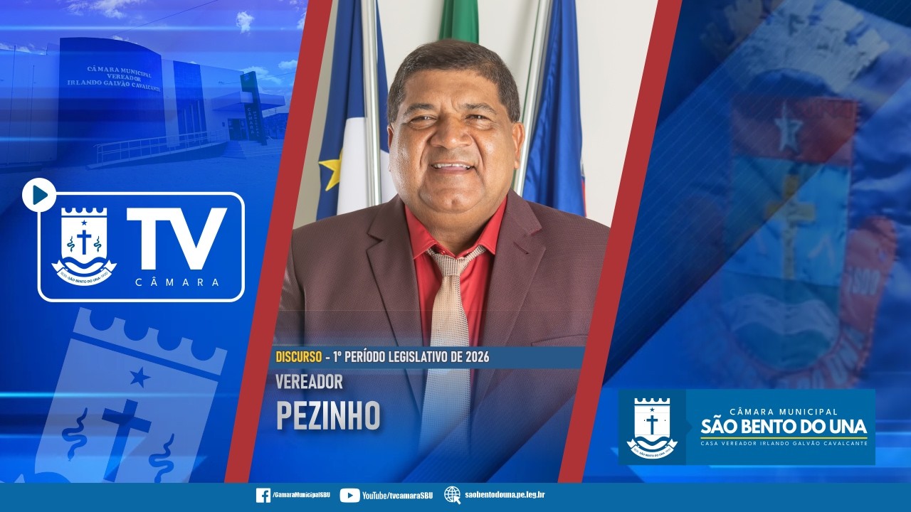 Discurso do Vereador Pezinho - 11 I FEV I 2026