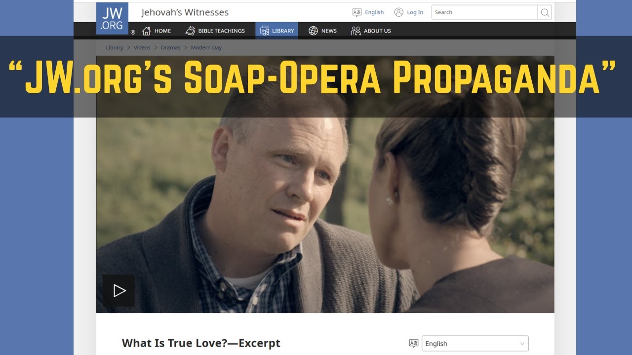 &ldquo;JW.org&rsquo;s Soap-Opera Propaganda&rdquo;