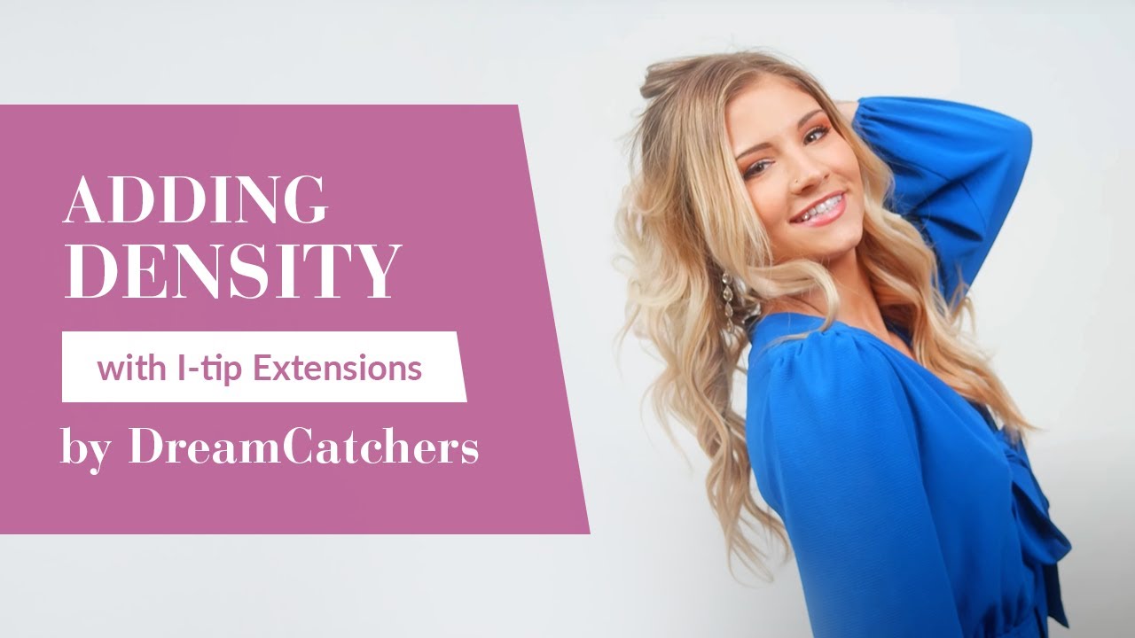 V for Volume I-tip Hair Extensions Install for Density by Dorothy - DreamCatchers Educator