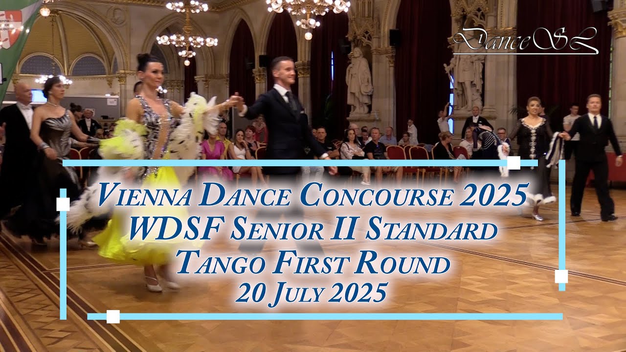 Vienna Dance Concourse 2025 - Senior II Standard Tango WDSF - First Round - 20 July 2025