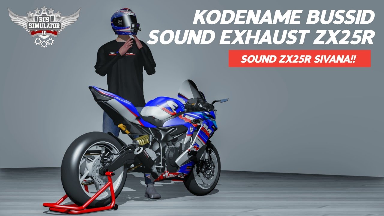 KODENAME SOUND MOTOR BUSSID | ZX25R