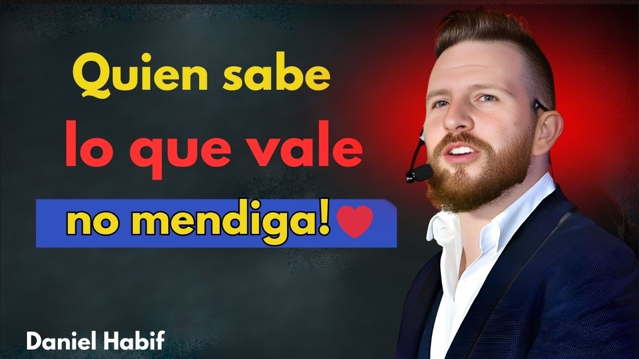 ¡Cuando Sabes Cuánto Vales, Dejas de Dar Descuentos en la Vida! | Daniel Habif