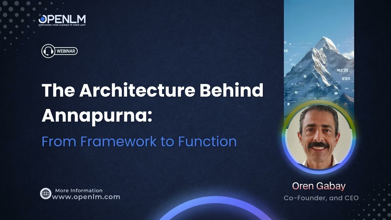 The Architecture Behind OpenLM  Annapurna Version - From Framework to Function
