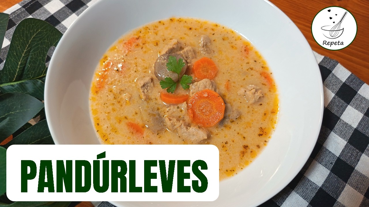 Pandúrleves 🍲🥩 brutál finom, tartalmas házi leves
