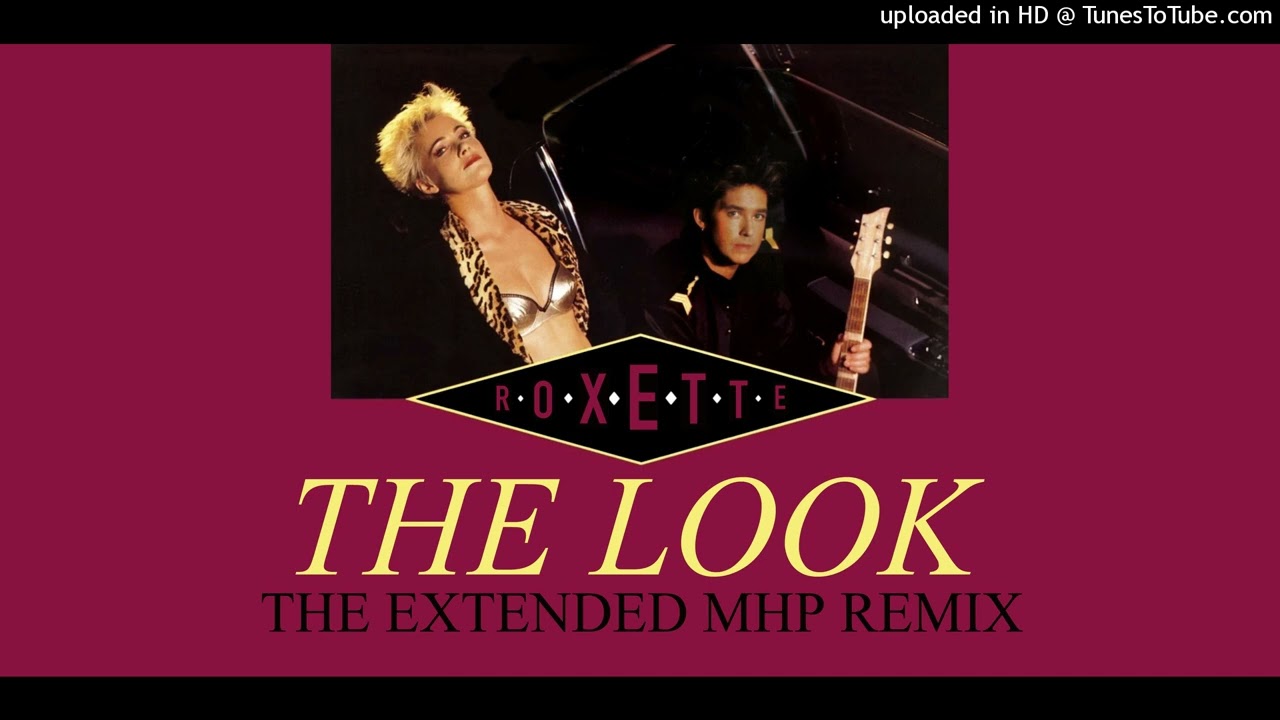 The Look (The Extended MHP Remix)
