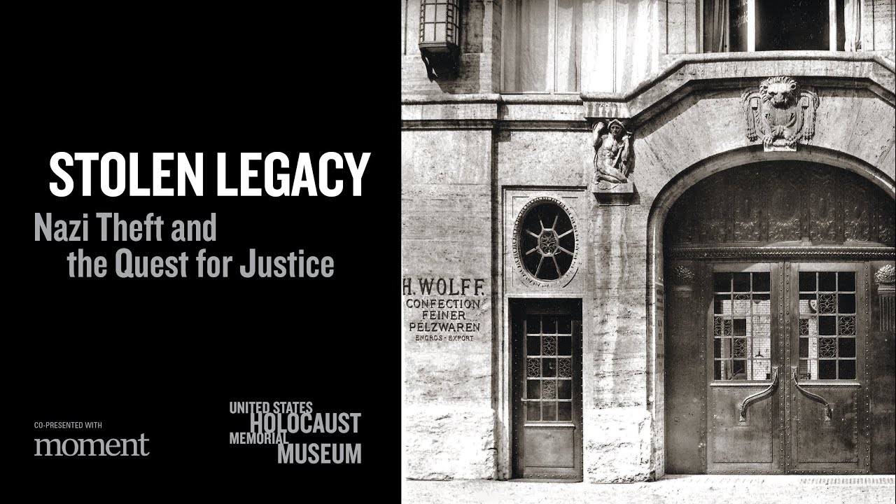 Stolen Legacy: Nazi Theft and the Quest for Justice