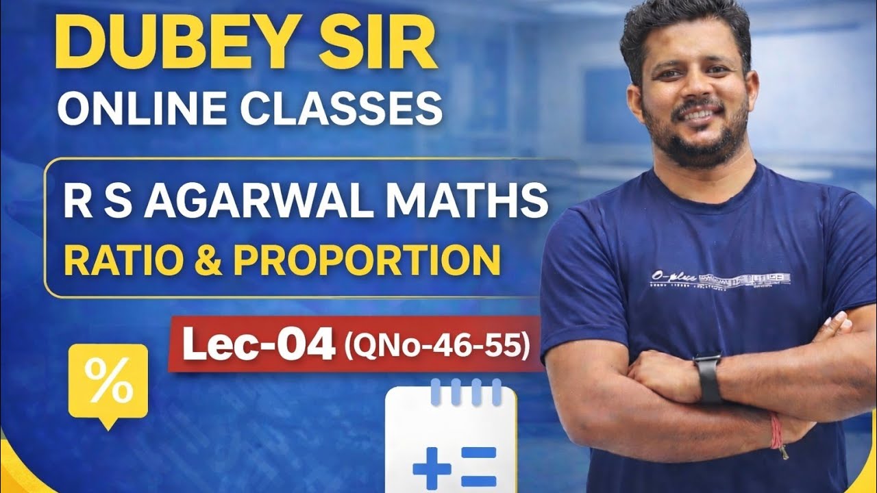 Ratio & proportion Lec-04(QNo-46-55).                Shorts trick.