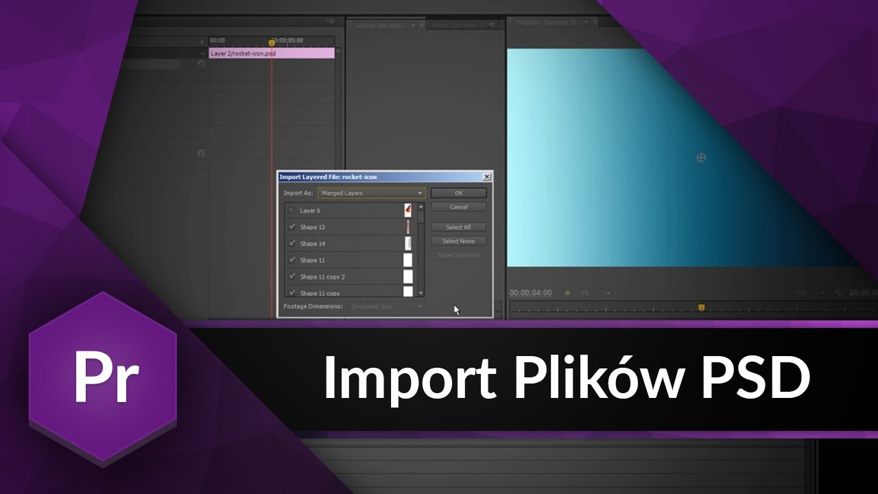 Import Plik&oacute;w PSD do Adobe Premiere