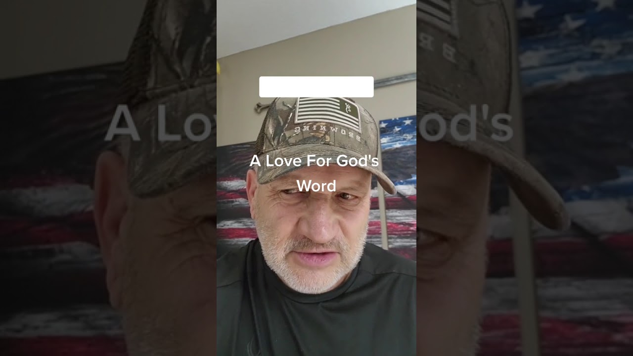 A Love For Gods Word