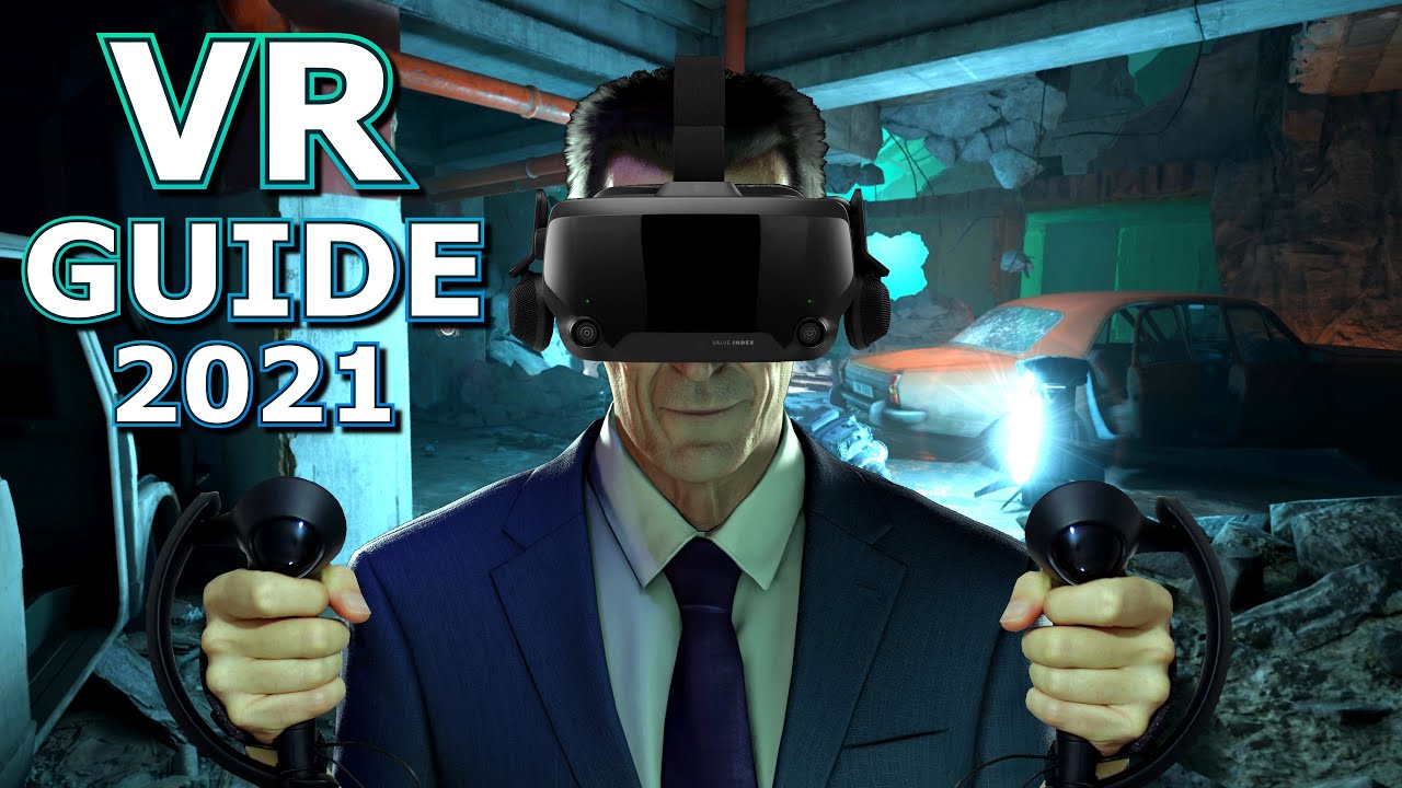 VR Guide 2021