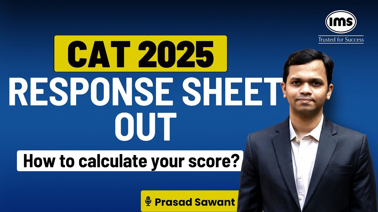 CAT 2025 Response Sheet Out! | CAT Score Calculator | CAT Score vs Percentile | Prasad Sawant