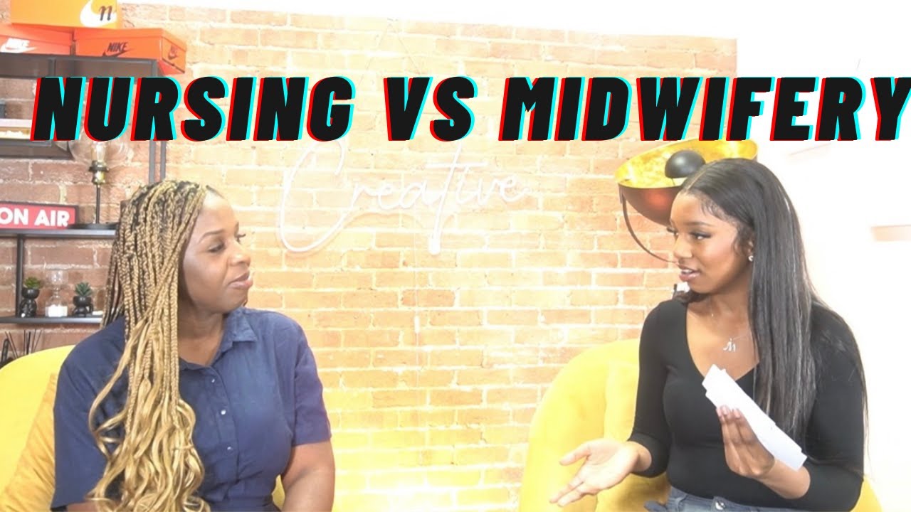 Nursing vs Midwifery THE DIFFERENCE