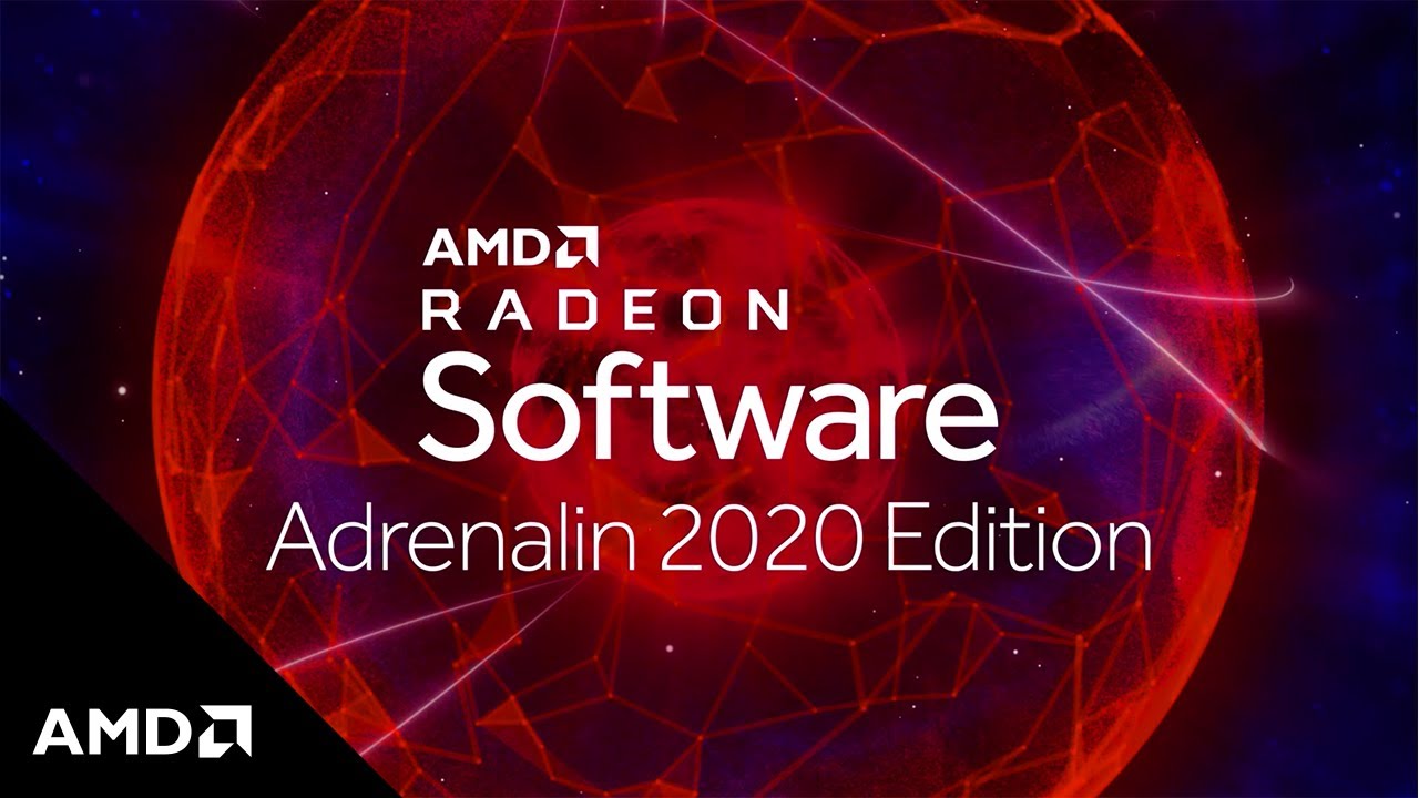 Introducing Radeon Software Adrenalin 2020 Edition