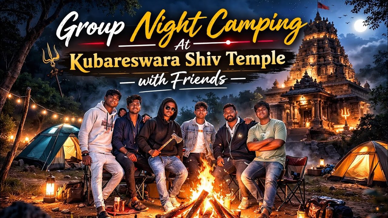 Kubereshwar Shiva Temple Buguda. Group Night Camping with friends ! Raatbhar Adventure & masti .