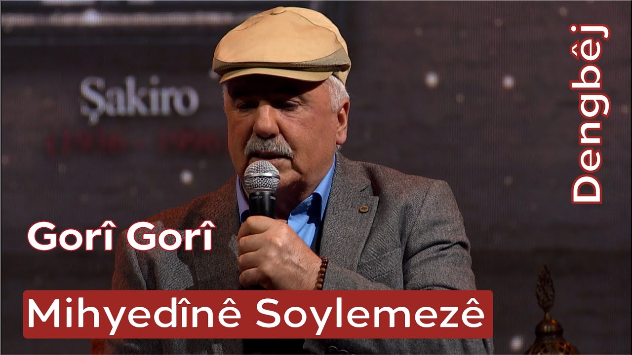 Dengbêj Mihyedînê Soylemezê | Gorî Gorî